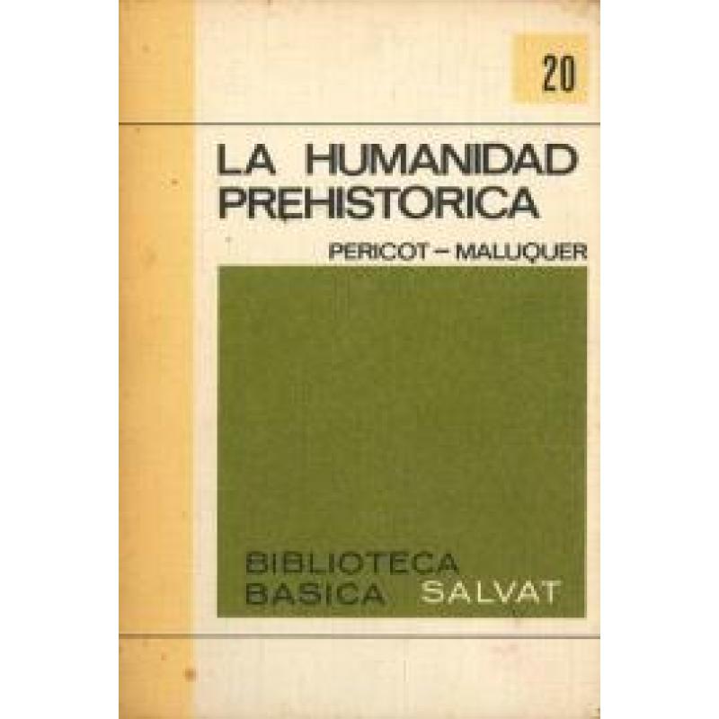 La humanidad prehistorica