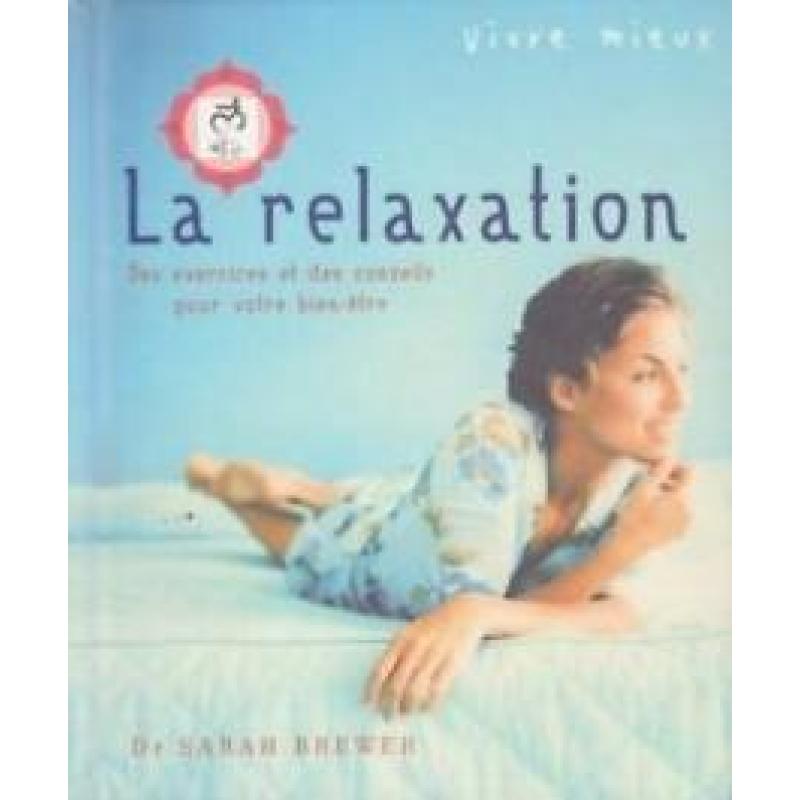 Vivre mieux la relaxation