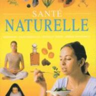 Santé naturelle: Homéopathie, huiles essentielles, cristaux et pierres, remèdes traditionnels