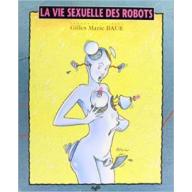 La vie sexuelle des robots