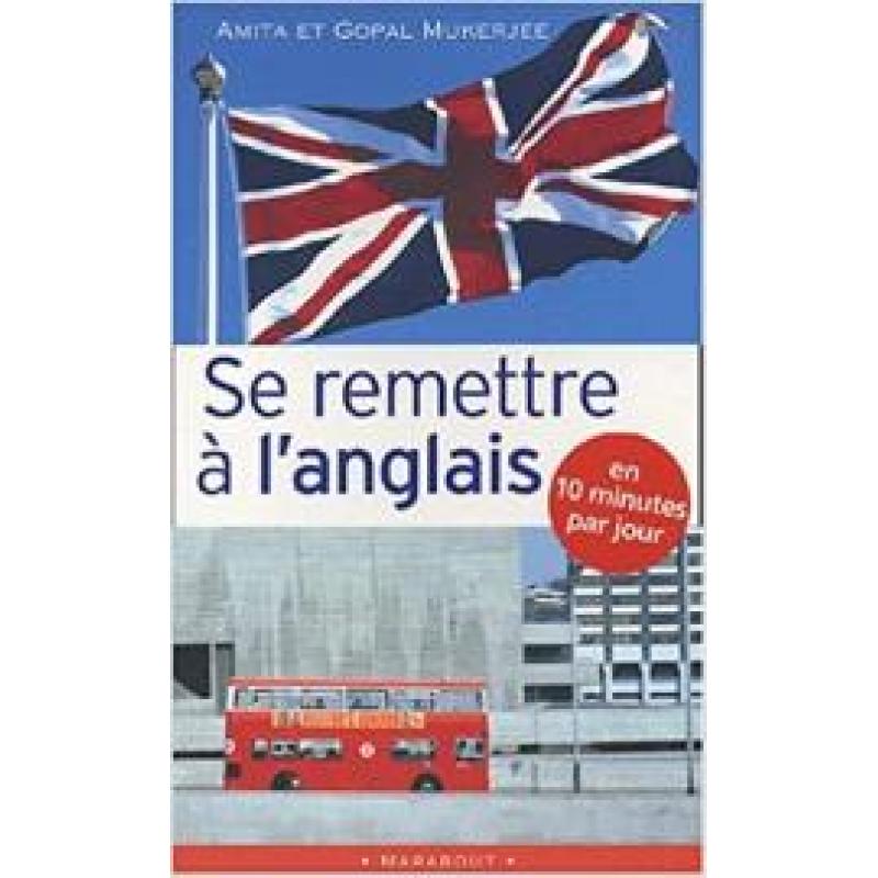 Se remettre à l'anglais en 10 mn par jour