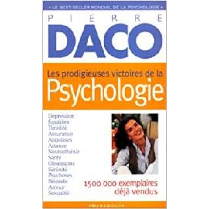 Les prodigieuses victoires de la Psychologie