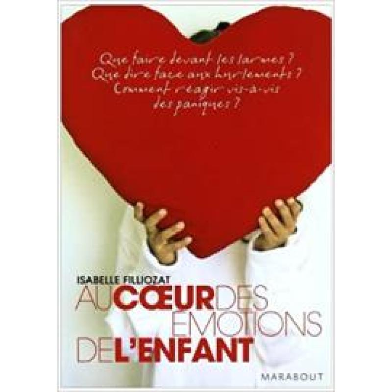 Au coeur des émotions de l'enfant