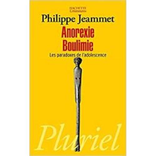 Anorexie, boulimie: Les paradoxes de l'adolescence