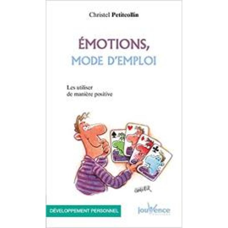 Emotions : Mode d'emploi