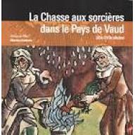 La chasse aux sorcières dans le Pays de Vaud