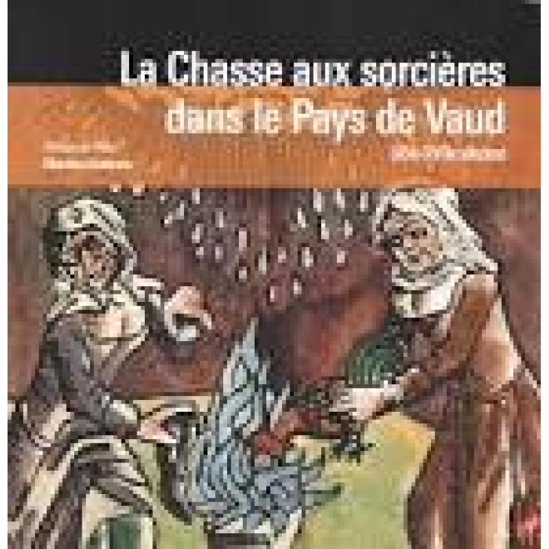 La chasse aux sorcières dans le Pays de Vaud