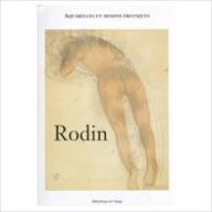 Rodin : Aquarelles et dessins érotiques