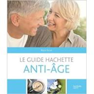 Le guide Hachette anti-âge