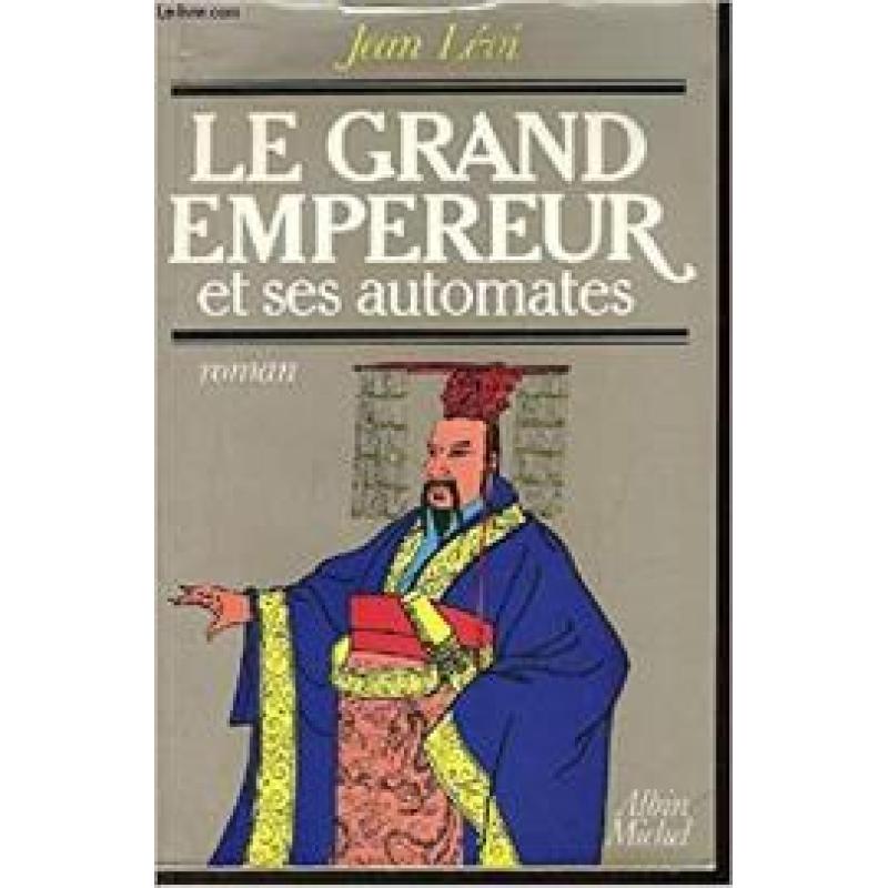 Le Grand Empereur et ses automates