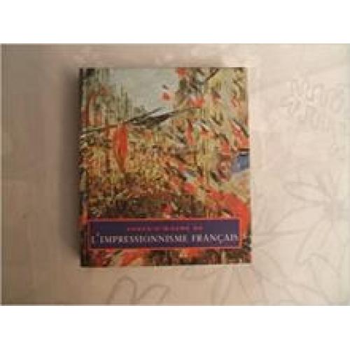 Chefs D'Œuvre De L'Impressionnisme Français