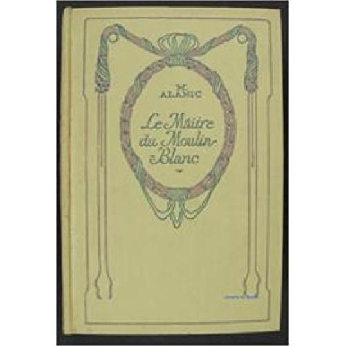 Le Maître du Moulin-Blanc