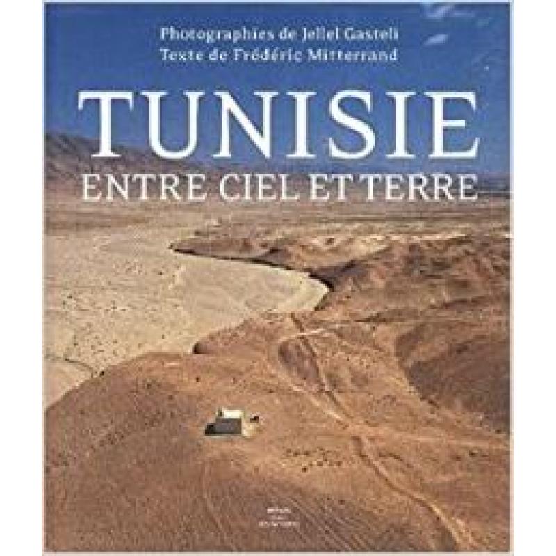 La Tunisie entre ciel et terre