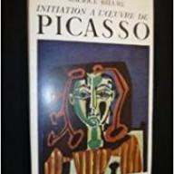 Maurice Gieure. Initiation à l'oeuvre de Picasso