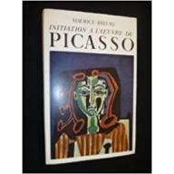 Maurice Gieure. Initiation à l'oeuvre de Picasso