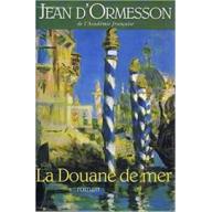 La douane de mer