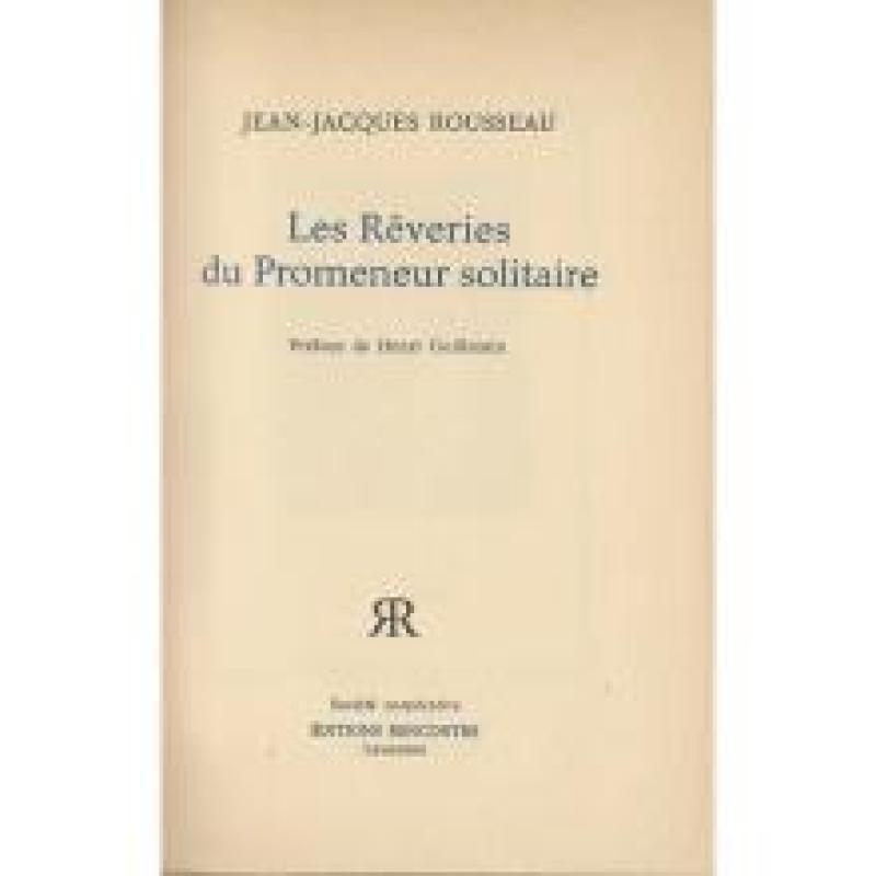Les rêveries du promeneur solitaire