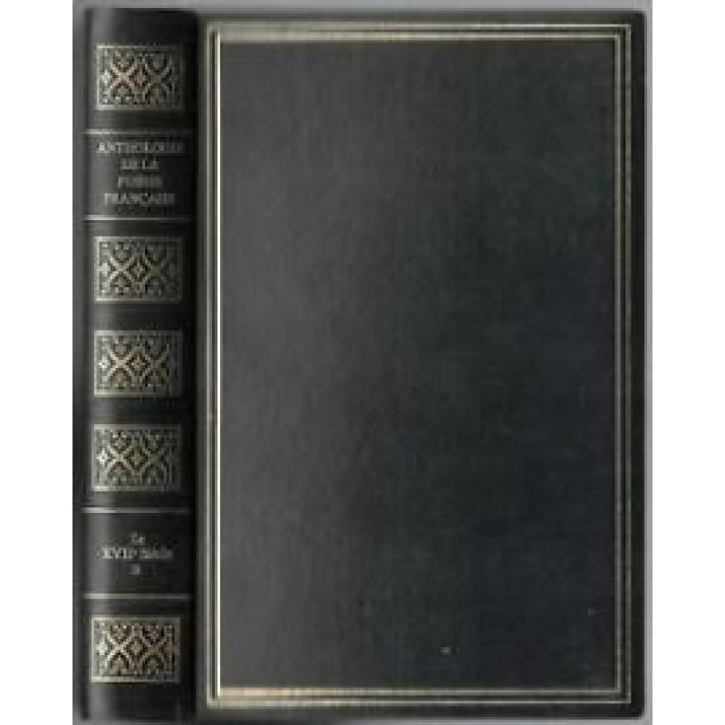 ANTHOLOGIE DE LA POESIE FRANCAISE lE XXe SIECLE  Tome 1