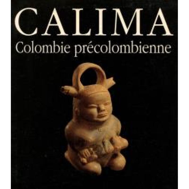 Calima Colombie précolombienne