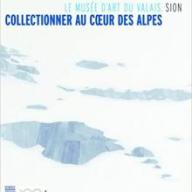 Collectionneur au coeur des Alpes: Le musée d'art du Valais, Sion