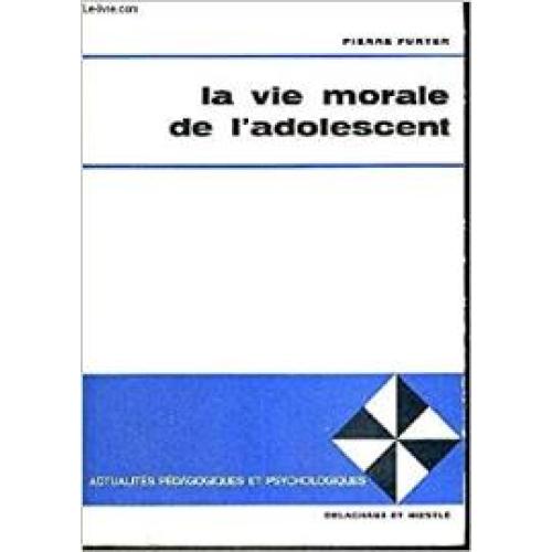 La vie morale de l' adolescent.