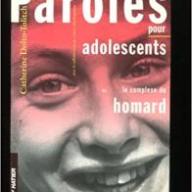 Paroles pour adolescents ou le complexe du homard