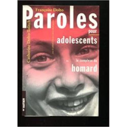 Paroles pour adolescents ou le complexe du homard
