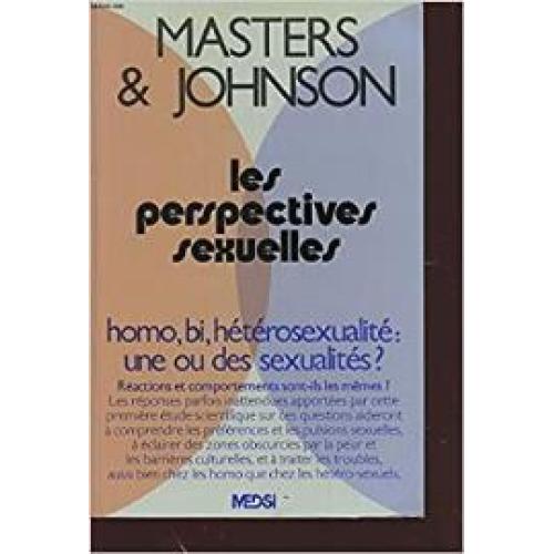 Les perspectives sexuelles; homo, bi, hétérosexualité : une ou des sexualités