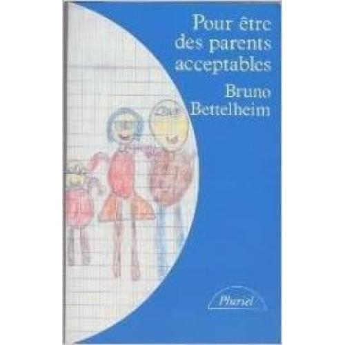 Pour etre des parents acceptables