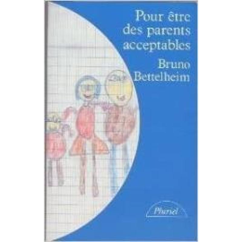 Pour etre des parents acceptables
