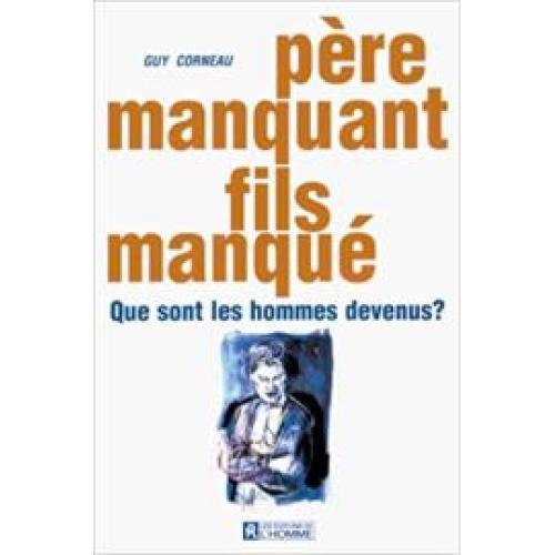 Père manquant, fils manqué
