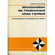 Structuration de l'instrument chez l'enfant