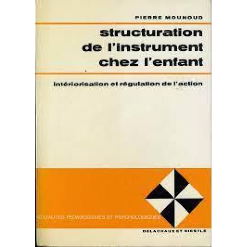 Structuration de l'instrument chez l'enfant