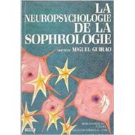 La neuropsychologie de la sophrologie
