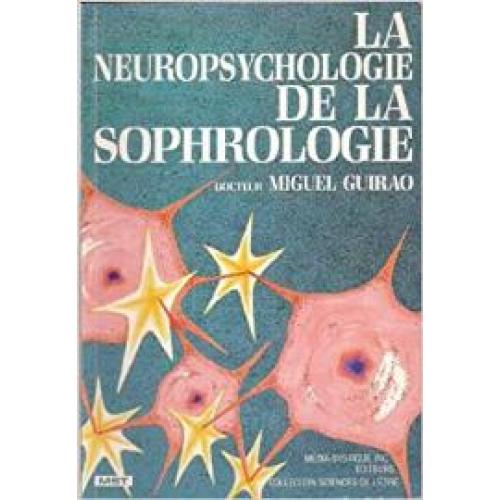 La neuropsychologie de la sophrologie