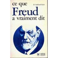 Ce que Freud a vraiment dit :