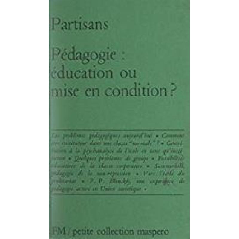 Pédagogie : éducation ou mise en condition