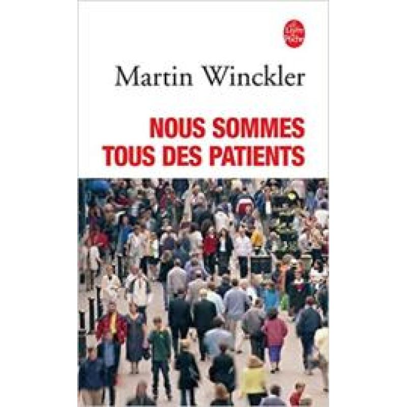 Nous sommes tous des patients