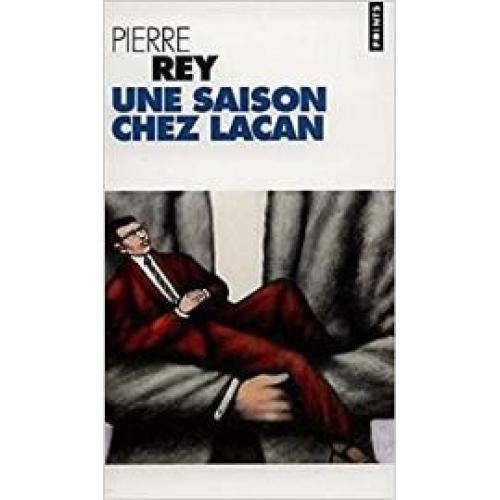 Une saison chez Lacan: Récit
