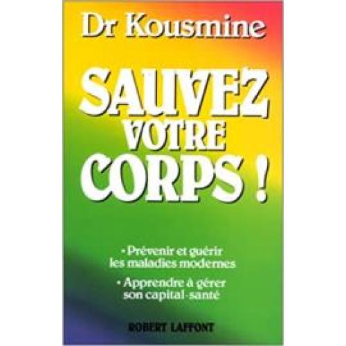 Sauvez votre corps !