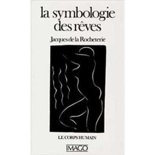 La Symbologie des rêves : Le Corps humain