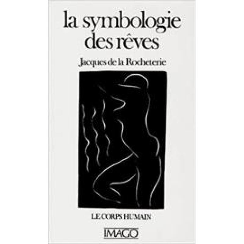 La Symbologie des rêves : Le Corps humain
