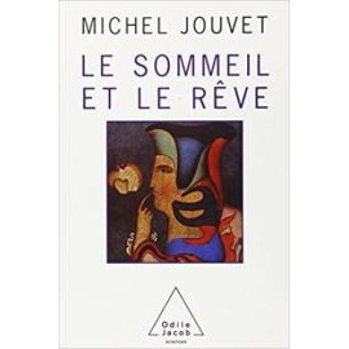Le Sommeil et le Rêve