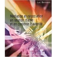 Médiation et négociation en relation d'aide et en contexte d'autorité