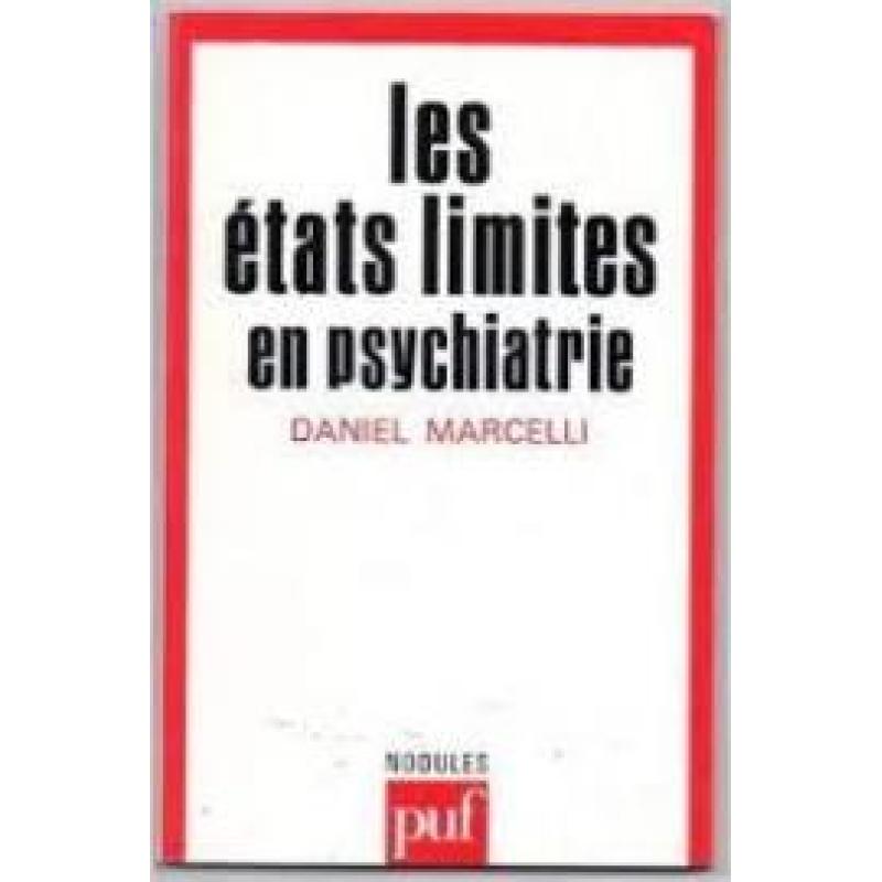 Les Etats limites en psychiatrie