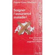Soigner l'assurance maladie