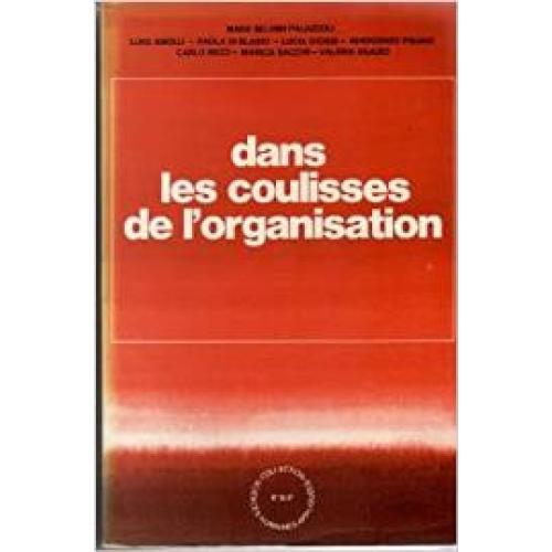 Dans les coulisses de l'organisation