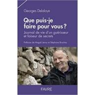 Que puis-je faire pour vous ? - Journal de vie d'un guérisseur et faiseur de secrets