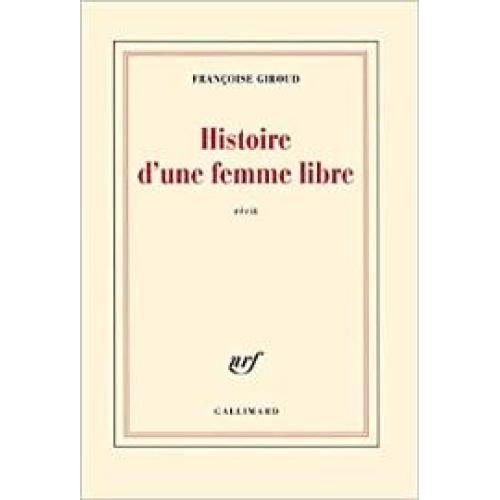 Histoire d'une femme libre