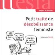Petit traité de désobéissance féministe